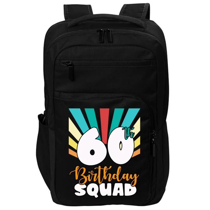 60th Birthday Squad 60 Years Old Impact Tech Backpack