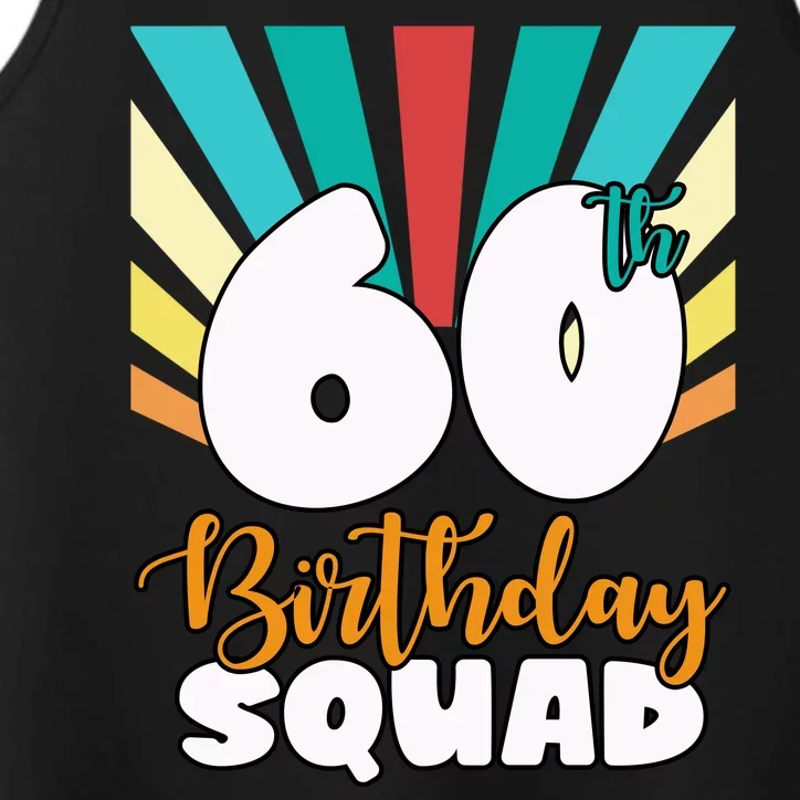 60th Birthday Squad 60 Years Old Performance Tank