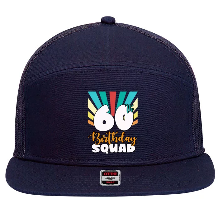 60th Birthday Squad 60 Years Old 7 Panel Mesh Trucker Snapback Hat