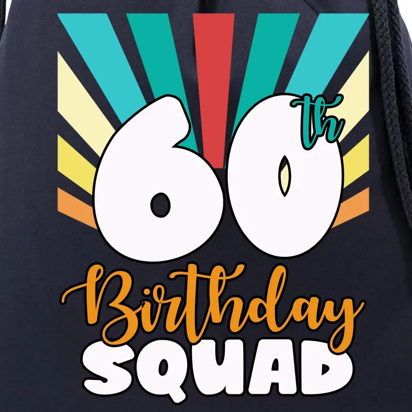 60th Birthday Squad 60 Years Old Drawstring Bag