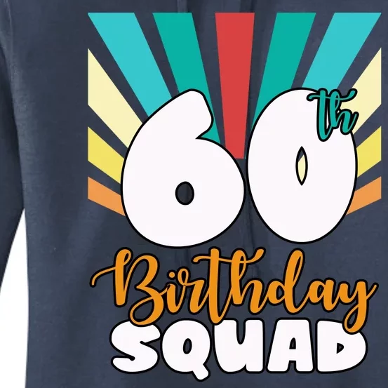 60th Birthday Squad 60 Years Old Women's Pullover Hoodie