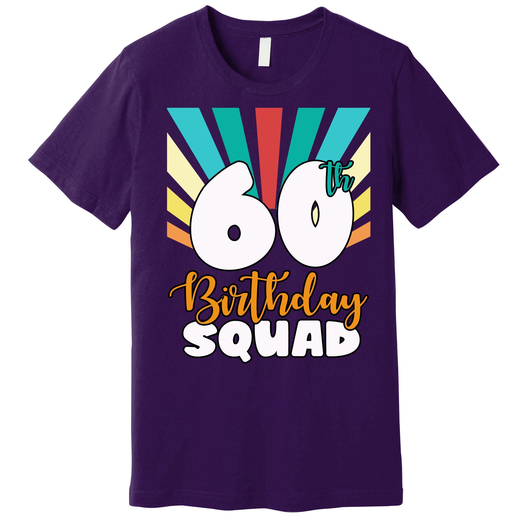 60th Birthday Squad 60 Years Old Premium T-Shirt | TeeShirtPalace