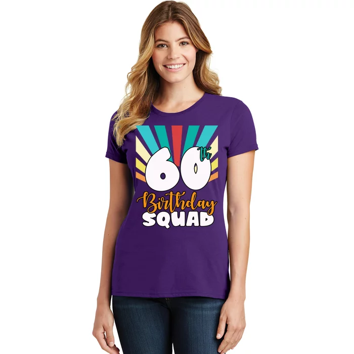 60th Birthday Squad 60 Years Old Women's T-Shirt