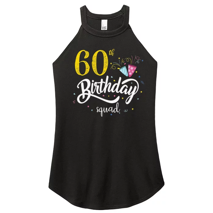 60th Birthday Squad 60 Party Crew Group Friends BDay Gift Women’s Perfect Tri Rocker Tank