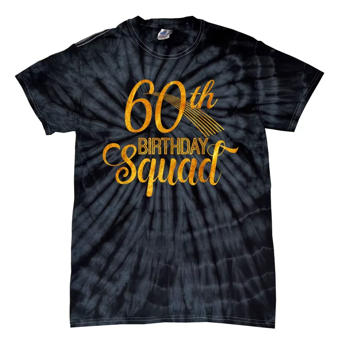 60th Birthday Squad Party Bday Yellow Gold Tie-Dye T-Shirt