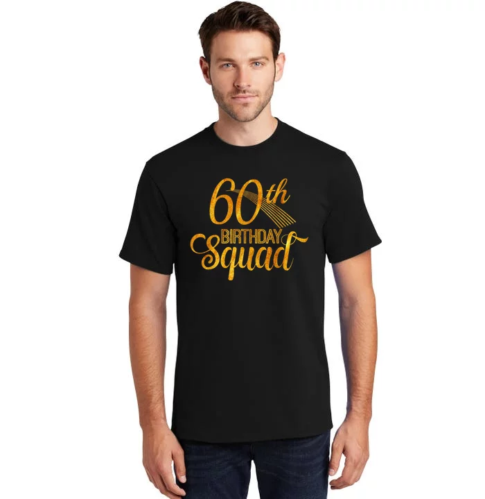 60th Birthday Squad Party Bday Yellow Gold Tall T-Shirt