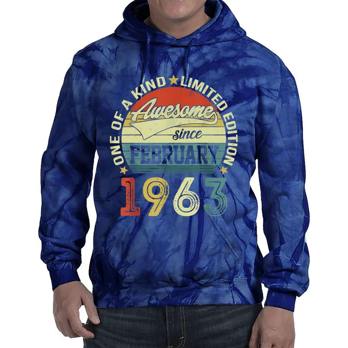 60th Birthday Tees 60 Year Old Awesome Since February 1963 Tie Dye Hoodie