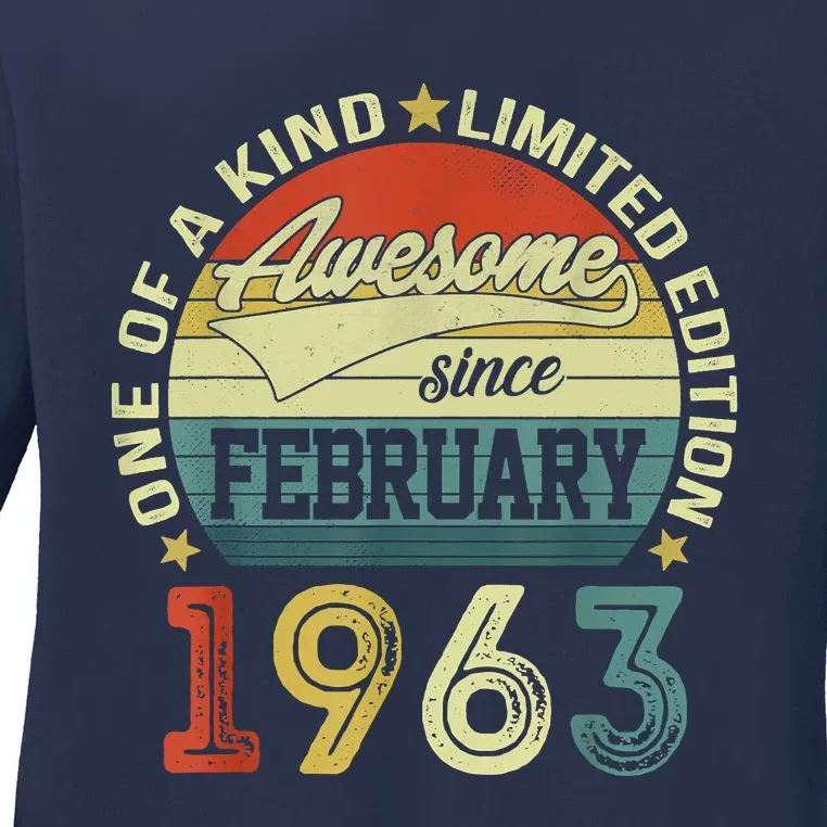 60th Birthday Tees 60 Year Old Awesome Since February 1963 Ladies Long Sleeve Shirt