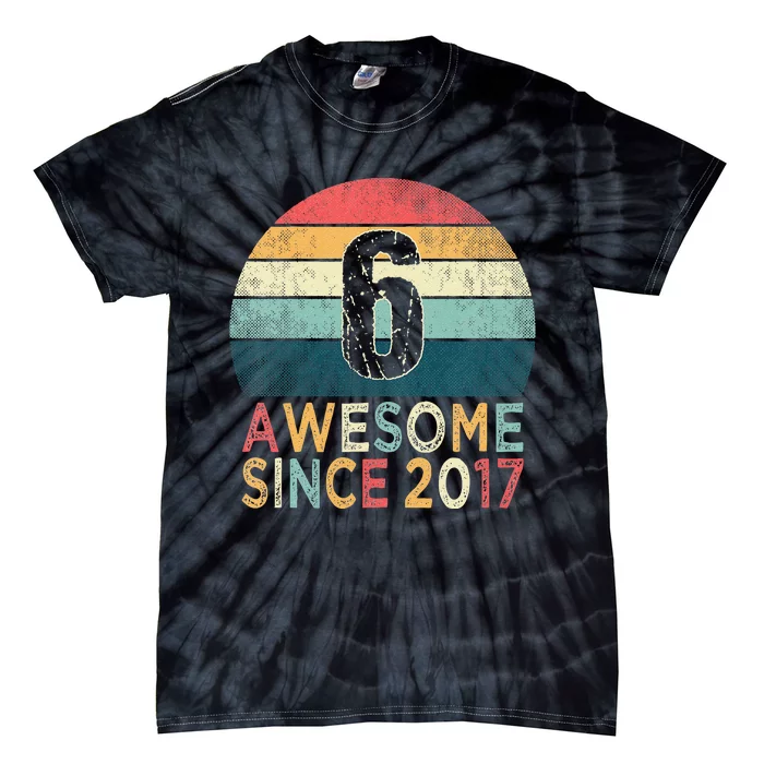 6th Birthday Vintage Retro 6 Years Old Awesome Since 2017 Tie-Dye T-Shirt