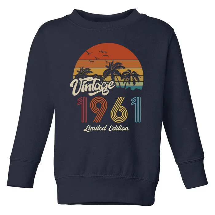 62nd Birthday Vintage Limited Edition 1961 Toddler Sweatshirt