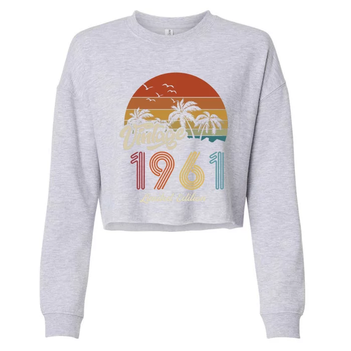 62nd Birthday Vintage Limited Edition 1961 Cropped Pullover Crew