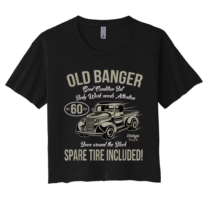 60th Birthday Vintage Old Banger 60 Years Old  Gift Retro Women's Crop Top Tee