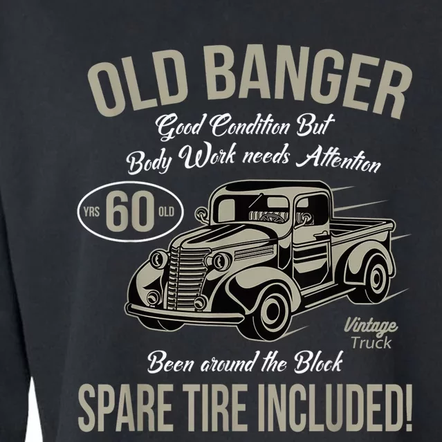 60th Birthday Vintage Old Banger 60 Years Old  Gift Retro Cropped Pullover Crew