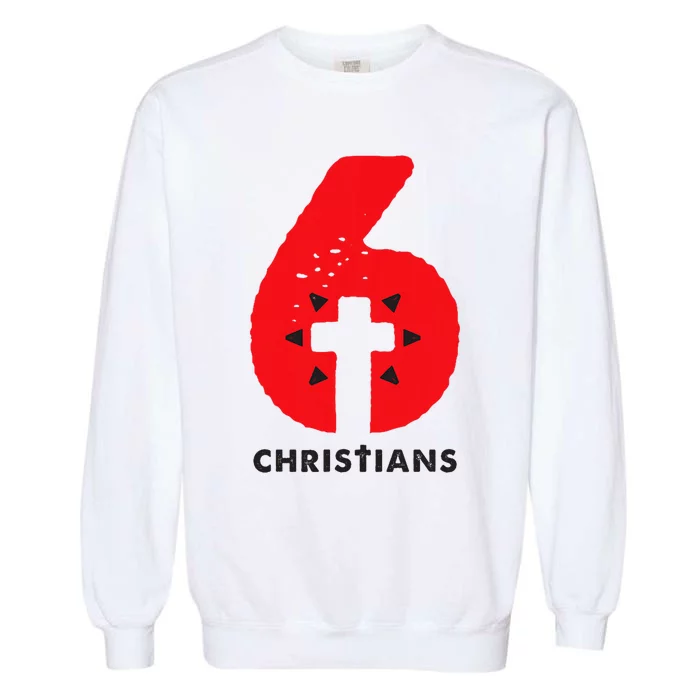 6 Christians Garment-Dyed Sweatshirt