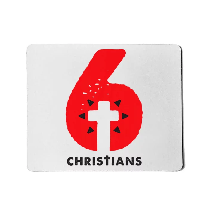 6 Christians Mousepad