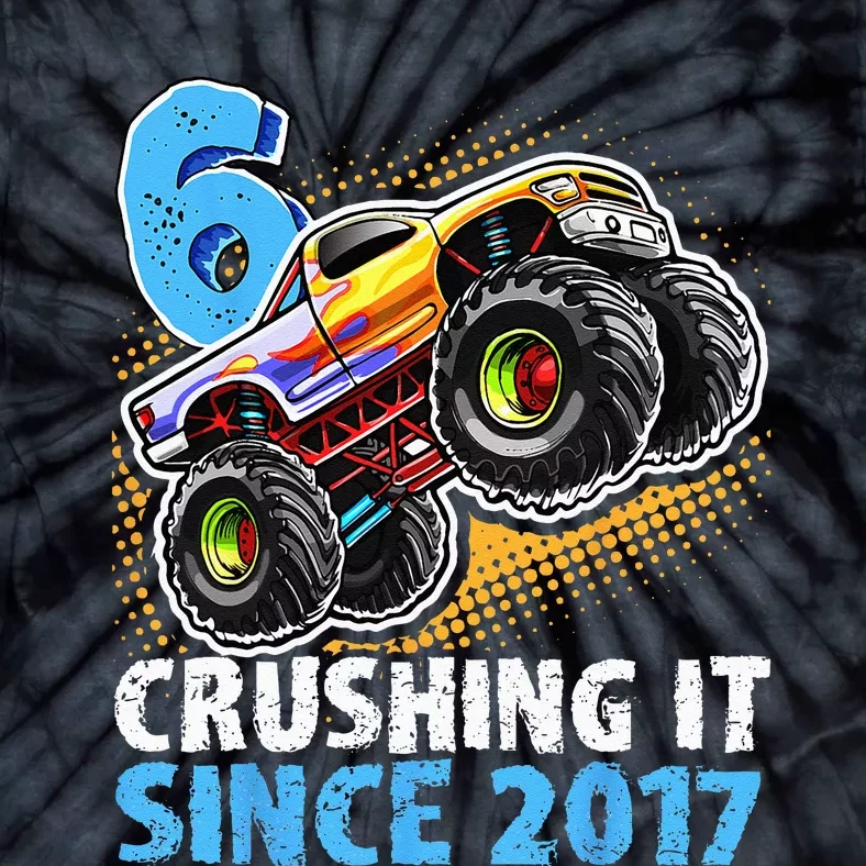 6 Crushing It Since 2017 Monster Truck 6th Birthday Tie-Dye T-Shirt