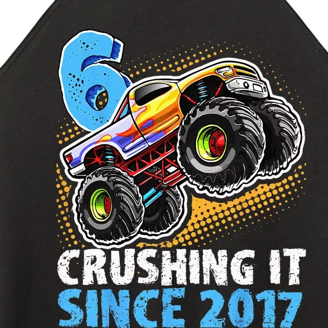 6 Crushing It Since 2017 Monster Truck 6th Birthday Women’s Perfect Tri Rocker Tank