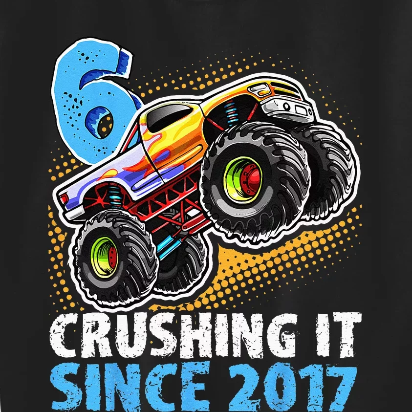 6 Crushing It Since 2017 Monster Truck 6th Birthday Kids Sweatshirt