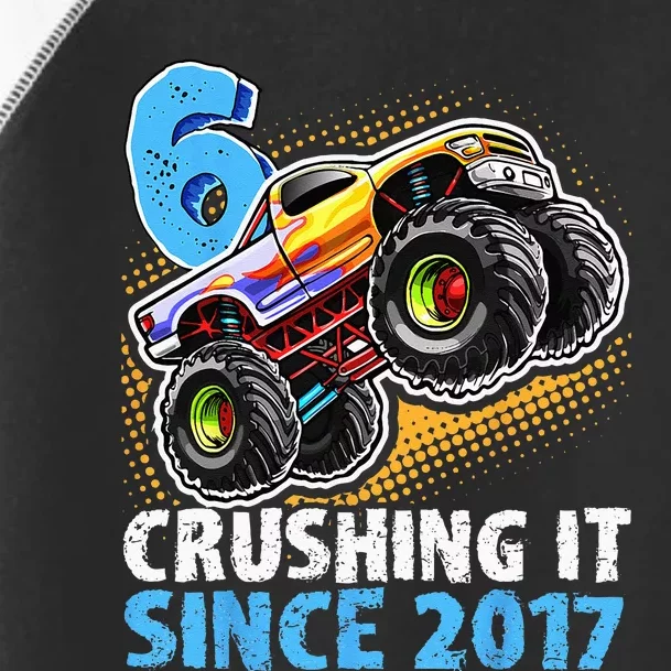 6 Crushing It Since 2017 Monster Truck 6th Birthday Toddler Fine Jersey T-Shirt