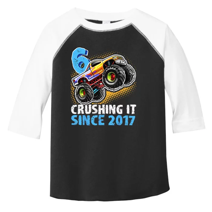 6 Crushing It Since 2017 Monster Truck 6th Birthday Toddler Fine Jersey T-Shirt