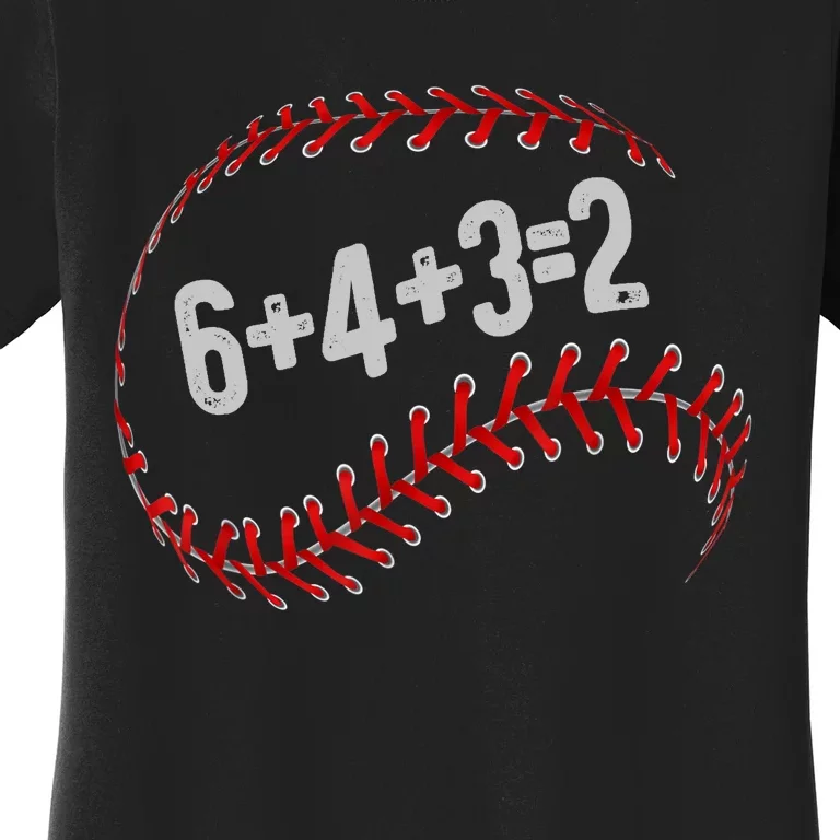 6+4+3=2 Double Play Baseball Player Fun Baseball Saying Women's T-Shirt