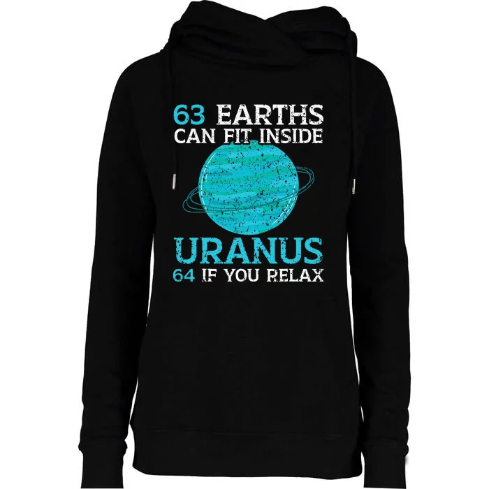 63 Earths Can Fit Inside Uranus 64 If You Relax Astronomy Womens Funnel Neck Pullover Hood