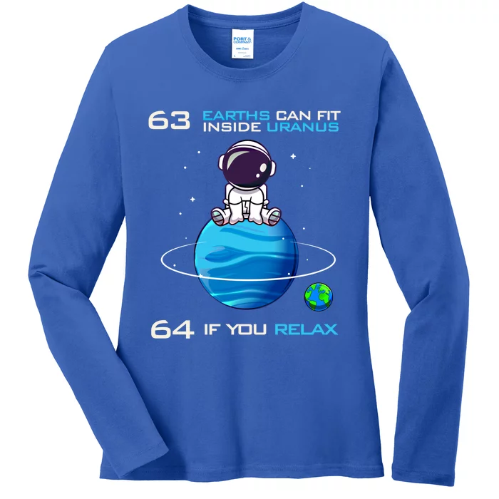 63 Earths Can Fit Inside Uranus Funny Astronomy Space Great Gift Ladies Long Sleeve Shirt