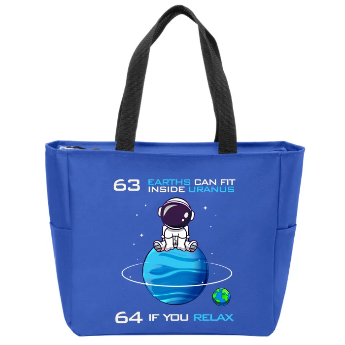 63 Earths Can Fit Inside Uranus Funny Astronomy Space Great Gift Zip Tote Bag