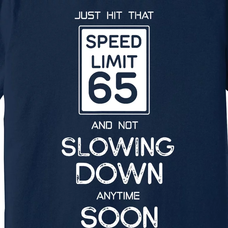 65th Funny Birthday Premium T-Shirt