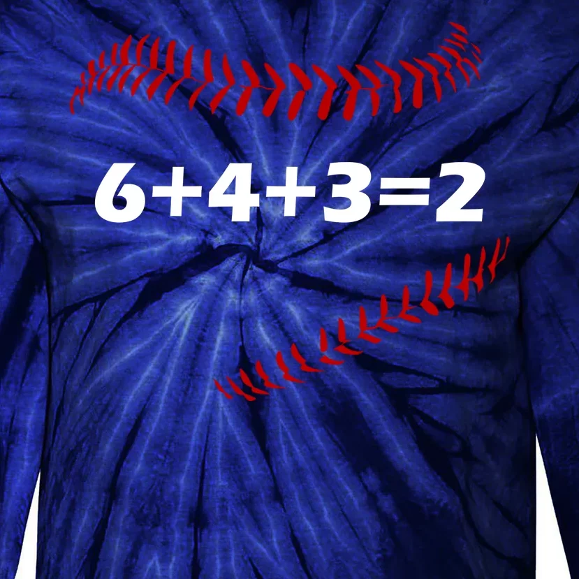 6+4+3=2 Funny Baseball Double Play Tie-Dye Long Sleeve Shirt