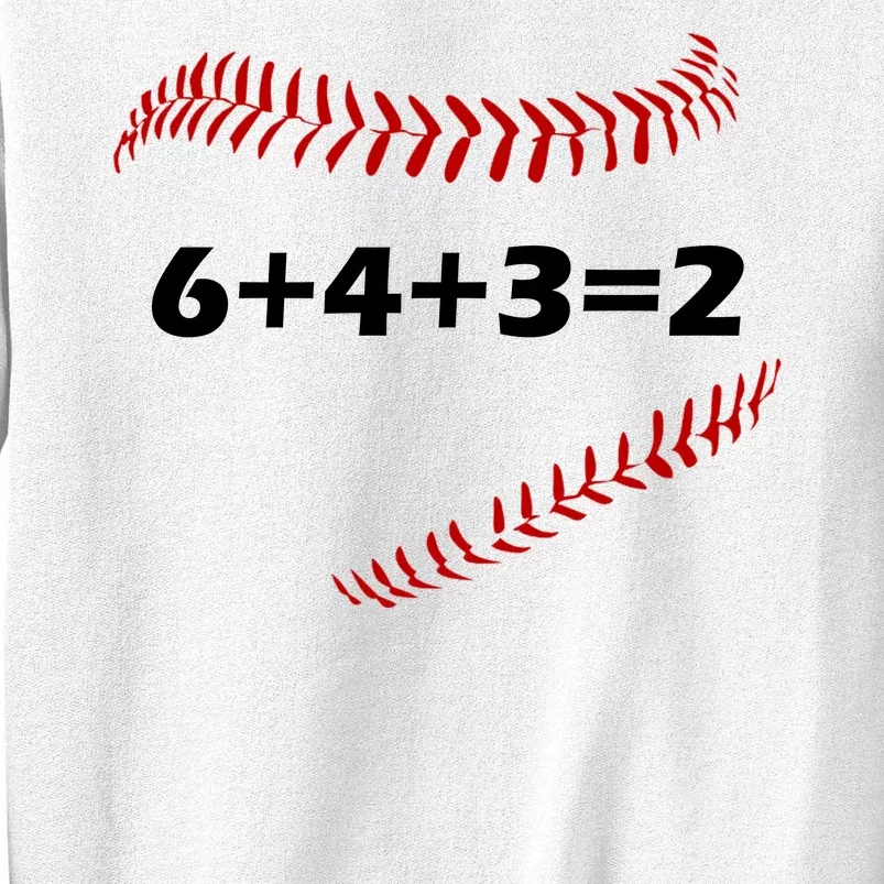 6+4+3=2 Funny Baseball Double Play Sweatshirt