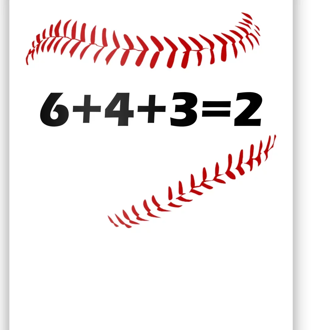 6+4+3=2 Funny Baseball Double Play Poster