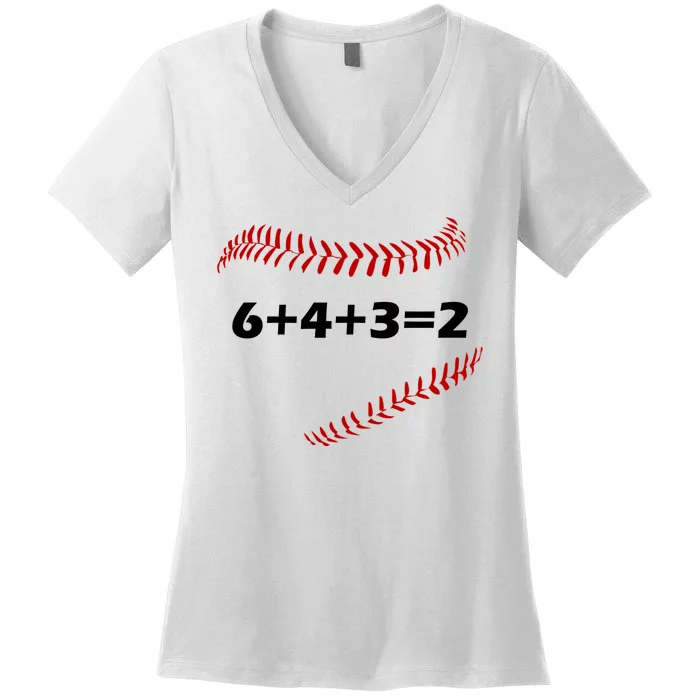 6+4+3=2 Funny Baseball Double Play Women's V-Neck T-Shirt