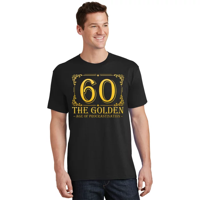 60 Golden Age 60th Birthday Funny 60 Years Old T-Shirt