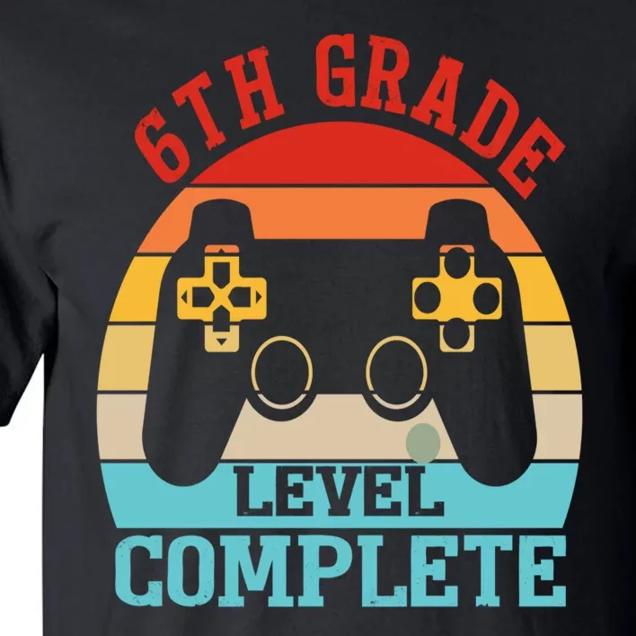 6th Grade Level Complete Last Day Of School Graduation Tall T-Shirt