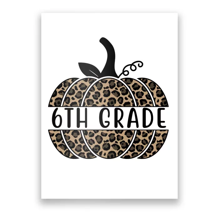 6th Grade Leopard Pumpkin Poster