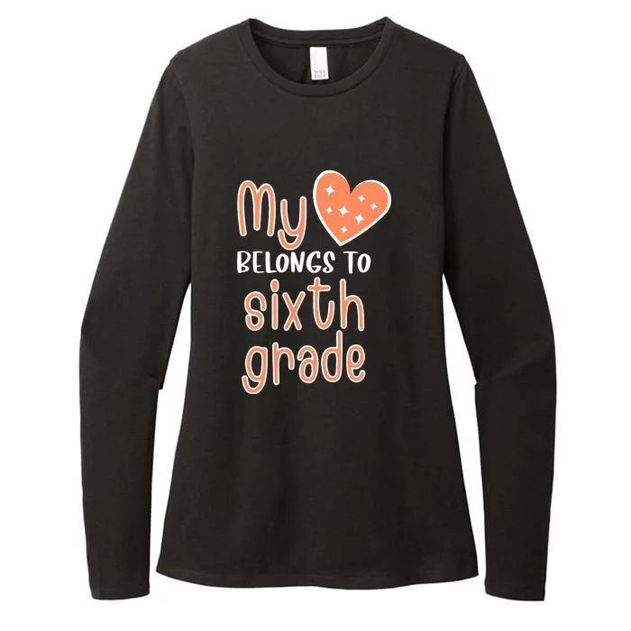 6th Grade My Belongs To Sixth Grade Teacher Back To School Teacher Gift Womens CVC Long Sleeve Shirt