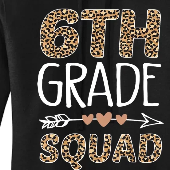 6th Grade Squad Leopard Teacher Student Women's Pullover Hoodie