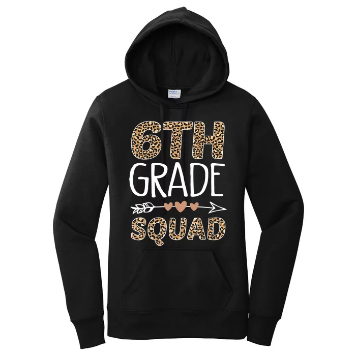 6th Grade Squad Leopard Teacher Student Women's Pullover Hoodie