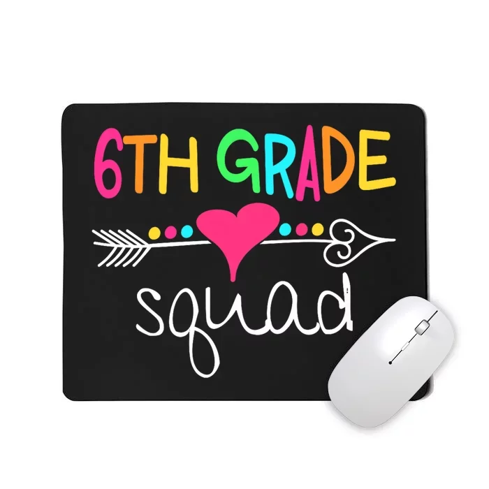 6th Grade Squad Sixth Teacher Student Team Back To School Mousepad