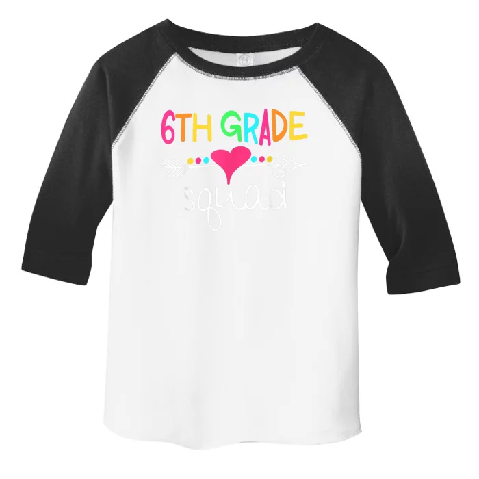 6Th Grade Squad Sixth Teacher Student Team Back To School Cute Gift Toddler Fine Jersey T-Shirt