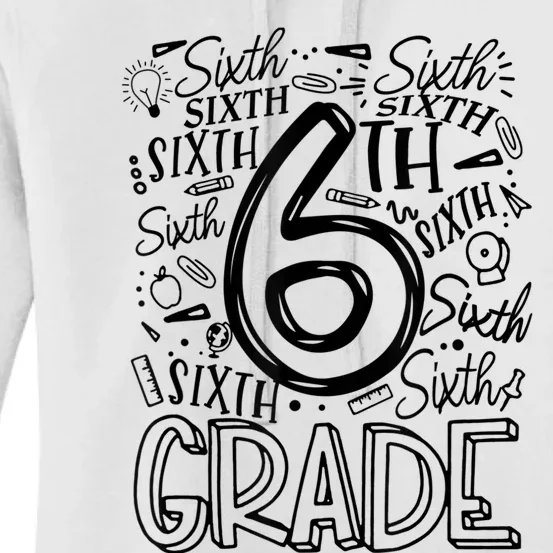 6th Grade Teacher Sixth Grade Teacher Teaching Job Women's Pullover Hoodie