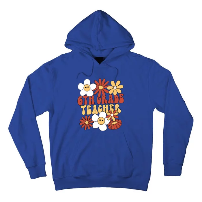 6Th Grade Teacher Groovy Sixth Grade Teacher Gift Tall Hoodie