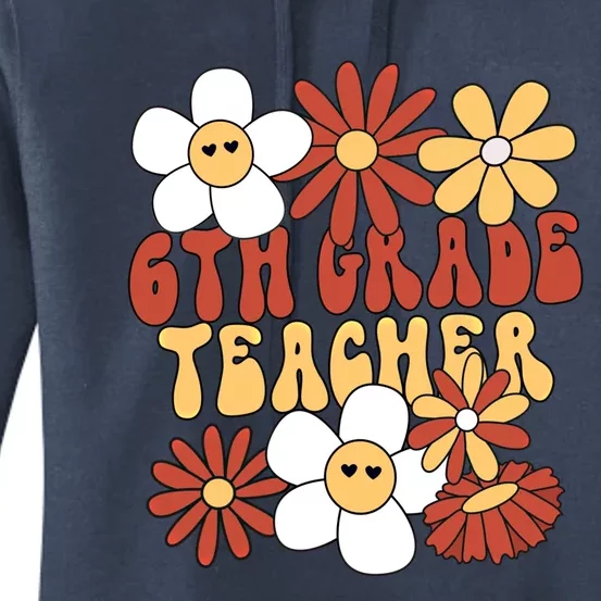 6Th Grade Teacher Groovy Sixth Grade Teacher Gift Women's Pullover Hoodie