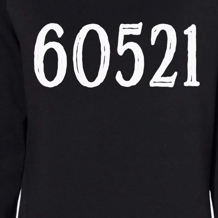 60521 Hinsdale Illinois Zip Code Womens California Wash Sweatshirt