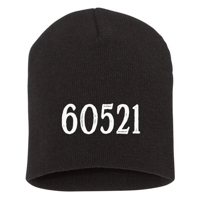 60521 Hinsdale Illinois Zip Code Short Acrylic Beanie