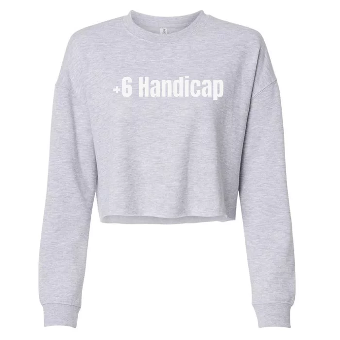 +6 Handicap Plus 6 Handicap Cropped Pullover Crew