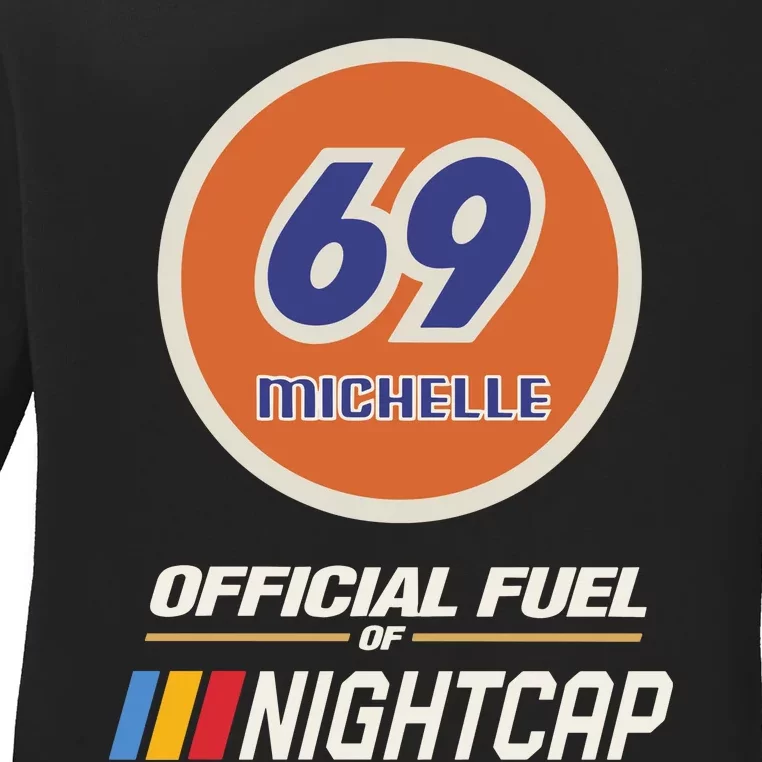 69 Michelle Fuel Of Nightcap Ladies Long Sleeve Shirt