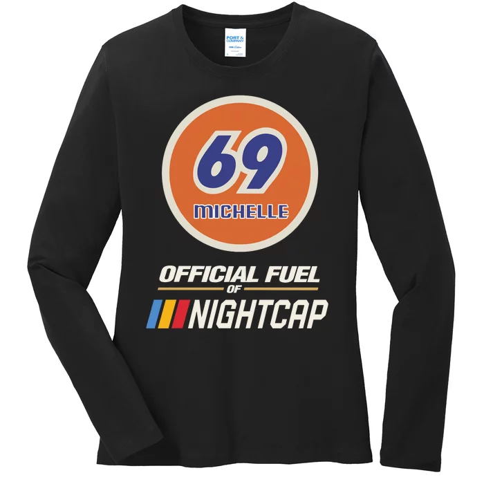 69 Michelle Fuel Of Nightcap Ladies Long Sleeve Shirt