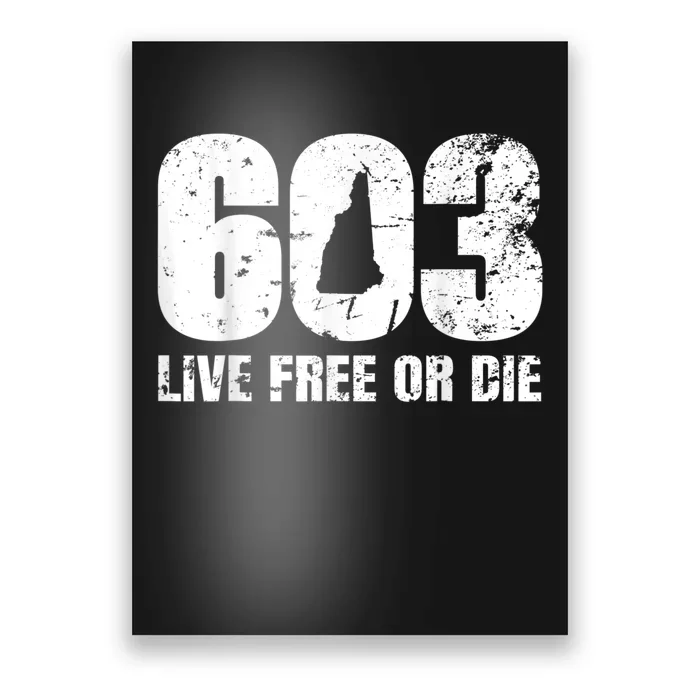 603 New Hampshire Product Live Free Or Die Poster